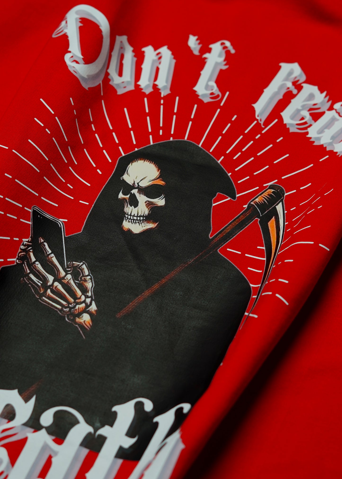 DON'T FEAR DEATH T-Shirt